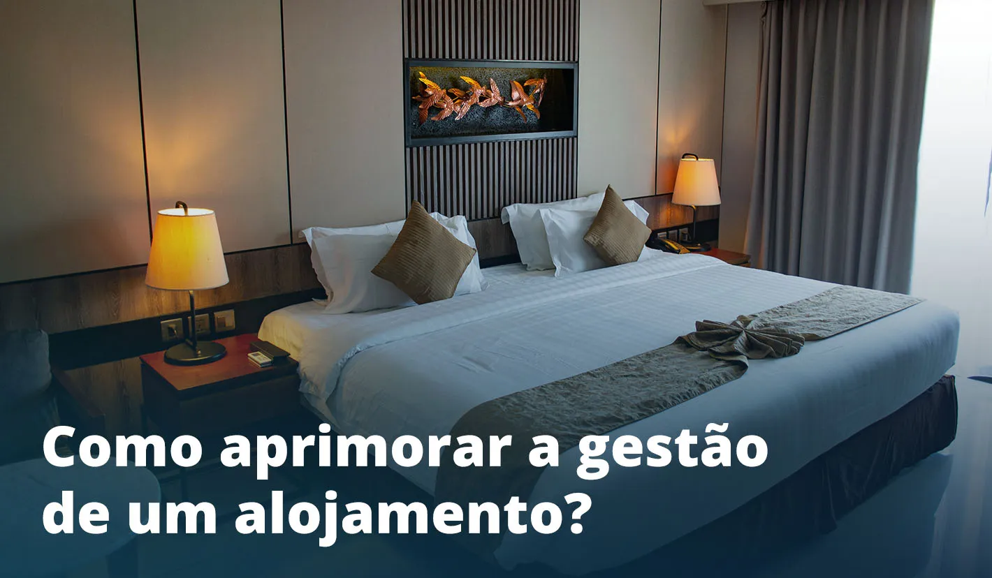 7 dicas essenciais para a gestão de um alojamento de sucesso!